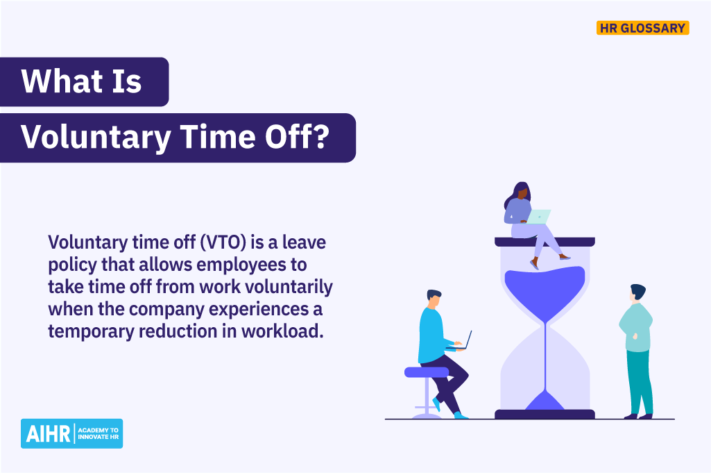 What is VTO? Voluntary Time Off and How to Create These Policies 5 what is vto
